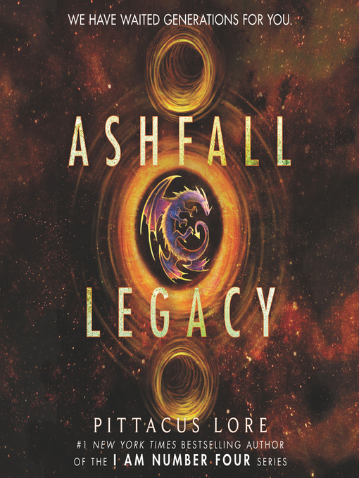 Title details for Ashfall Legacy by Pittacus Lore - Available